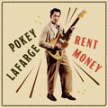Pokey Lafarge – Rent Money