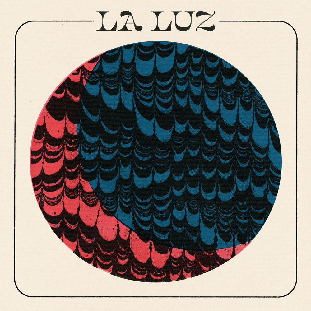 La Luz – La Luz