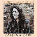Rory Gallagher – Calling Card (Remastered 2017)