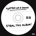 System of a Down – Steal This Album!