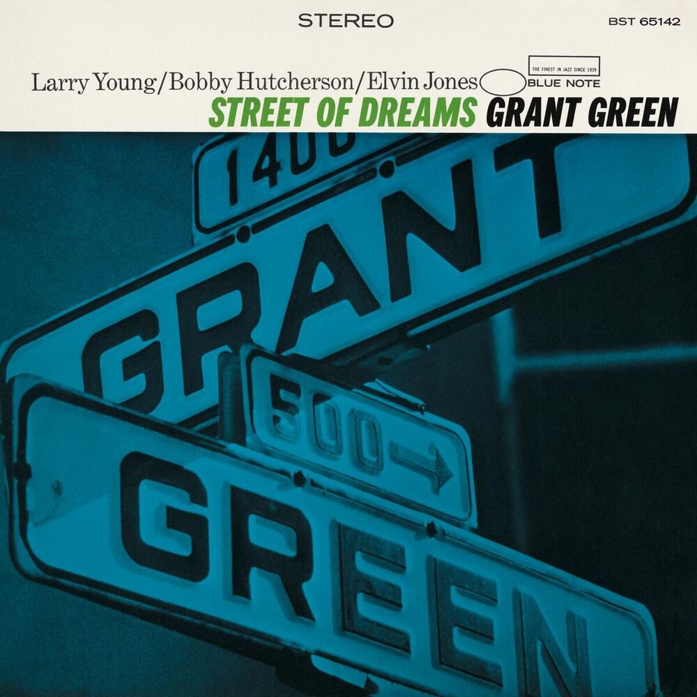 Grant Green – Street Of Dreams (Remastered)
