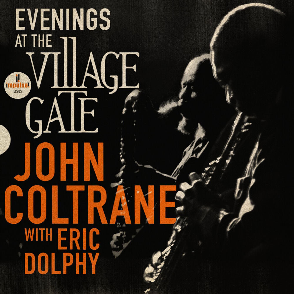 John Coltrane – Evenings At The Village Gate: John Coltrane with Eric Dolphy (Live)