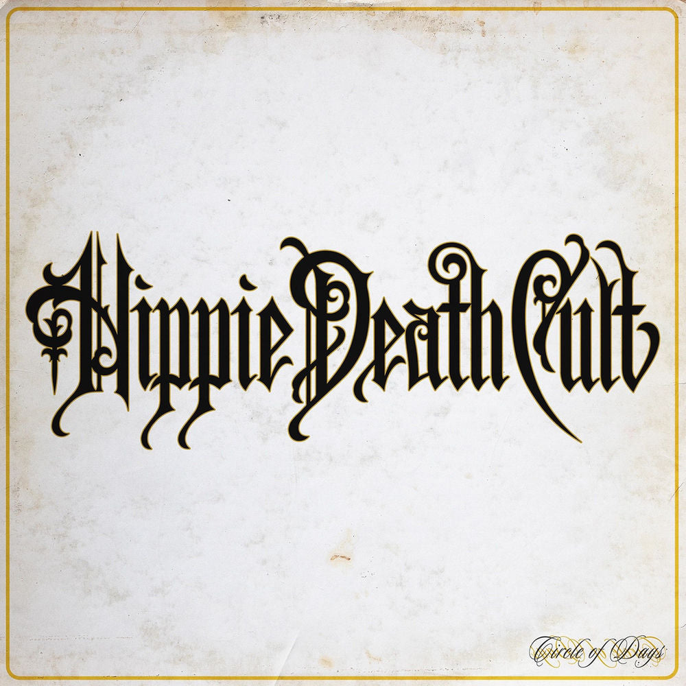 Hippie Death Cult – Circle of Days