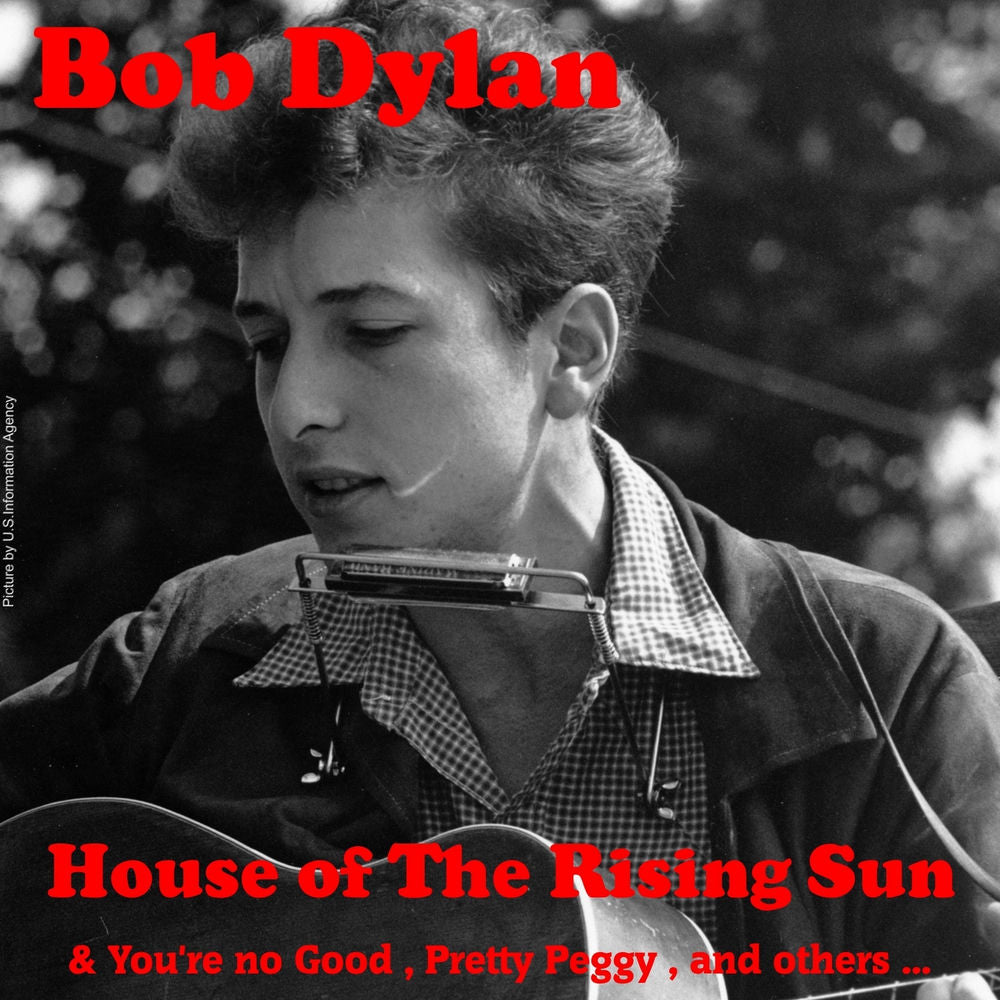 Bob Dylan – House of the Rising Sun