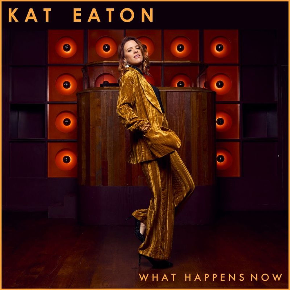 Kat Eaton – What Happens Now