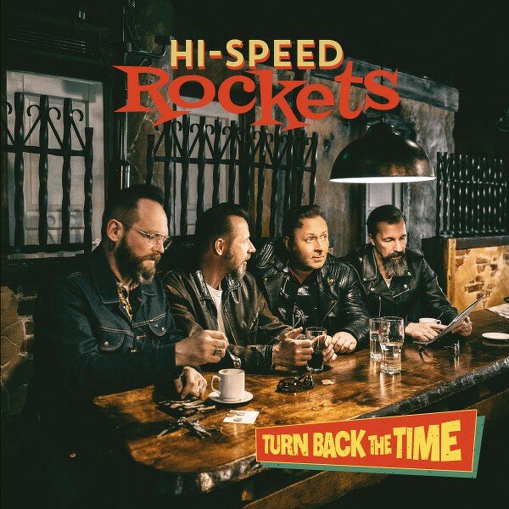 Hi-Speed Rockets – Turn Back the Time