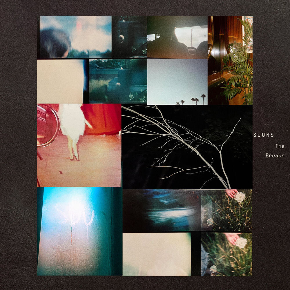Suuns – The Breaks