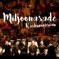 Miljoonasade – Karkumorsian