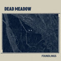 Dead Meadow – Foundlings