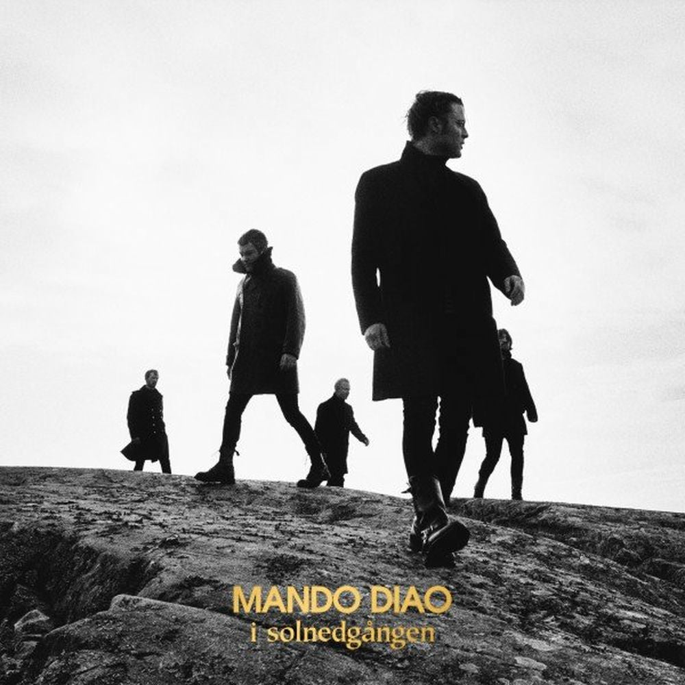 Mando Diao – I solnedgången
