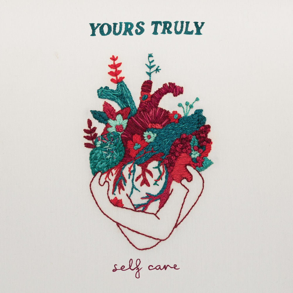 Yours Truly – Self Care