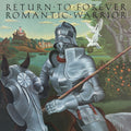 Return to Forever – Romantic Warrior