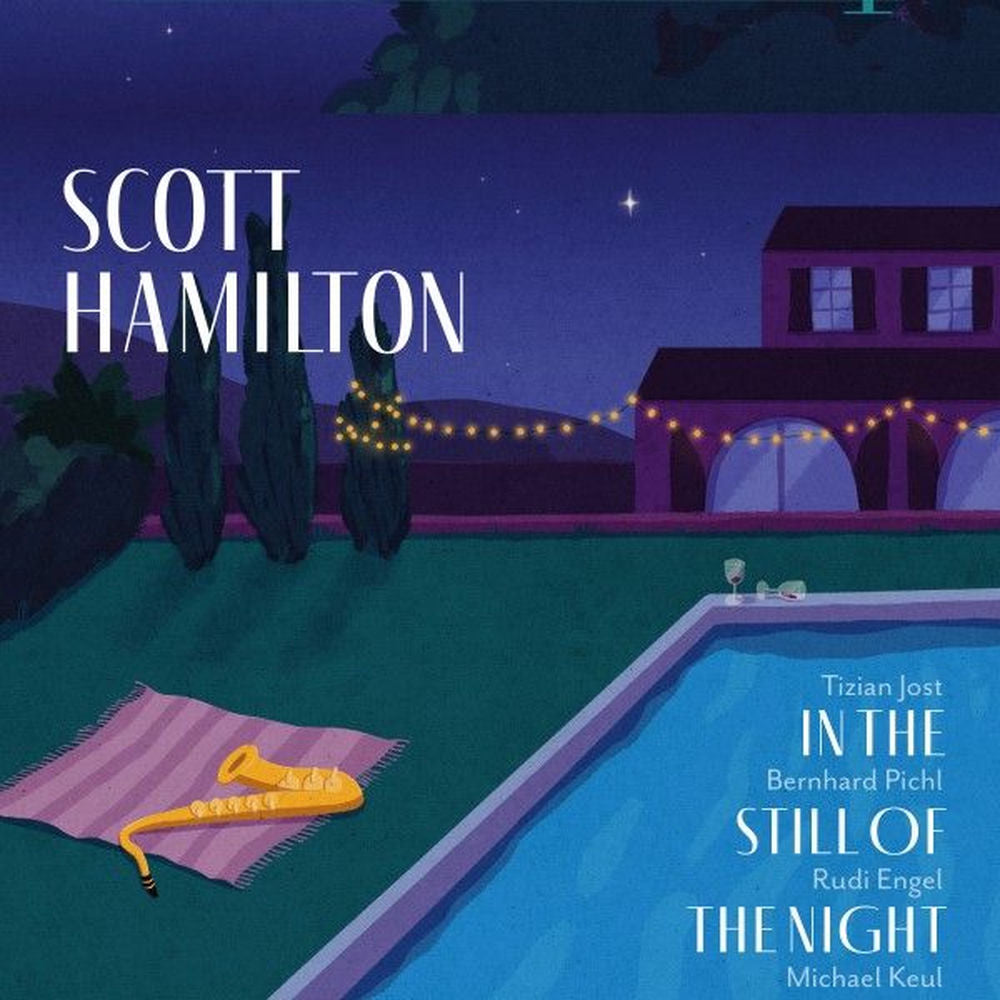 Scott Hamilton – In the Still of the Night