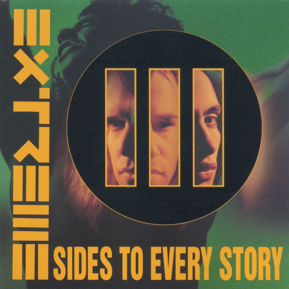 Extreme – III Sides To Every Story