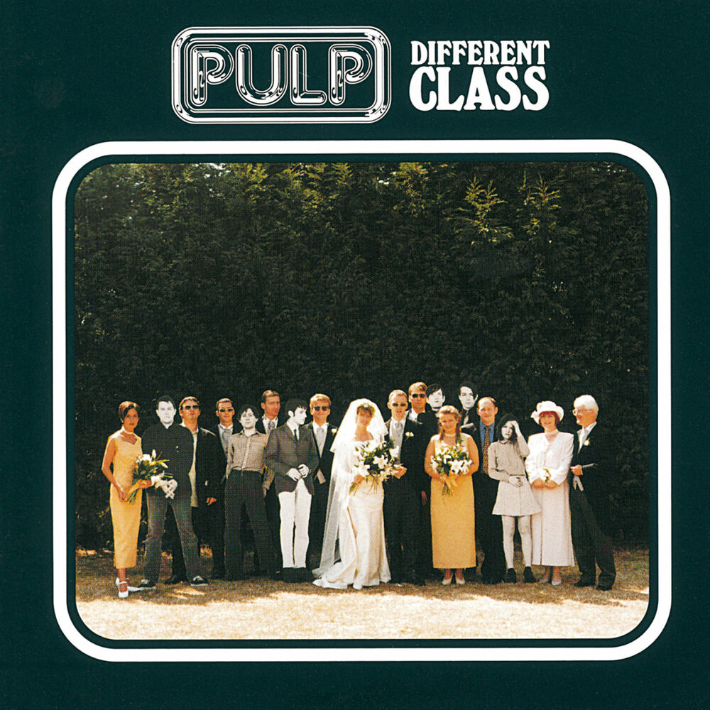 Pulp – Different Class