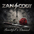 Zan / Cody – Beautiful N Damned