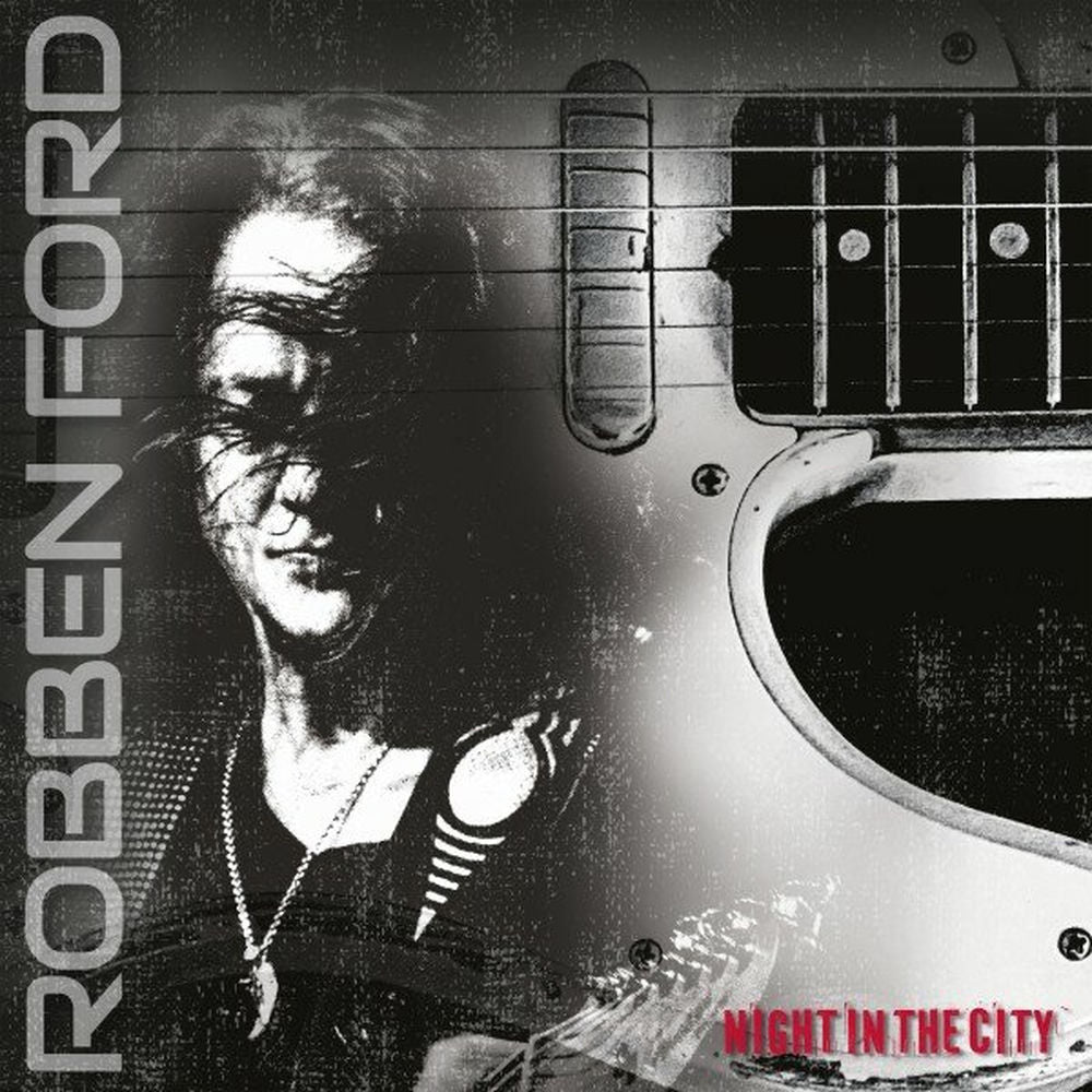 Robben Ford – Night in the City