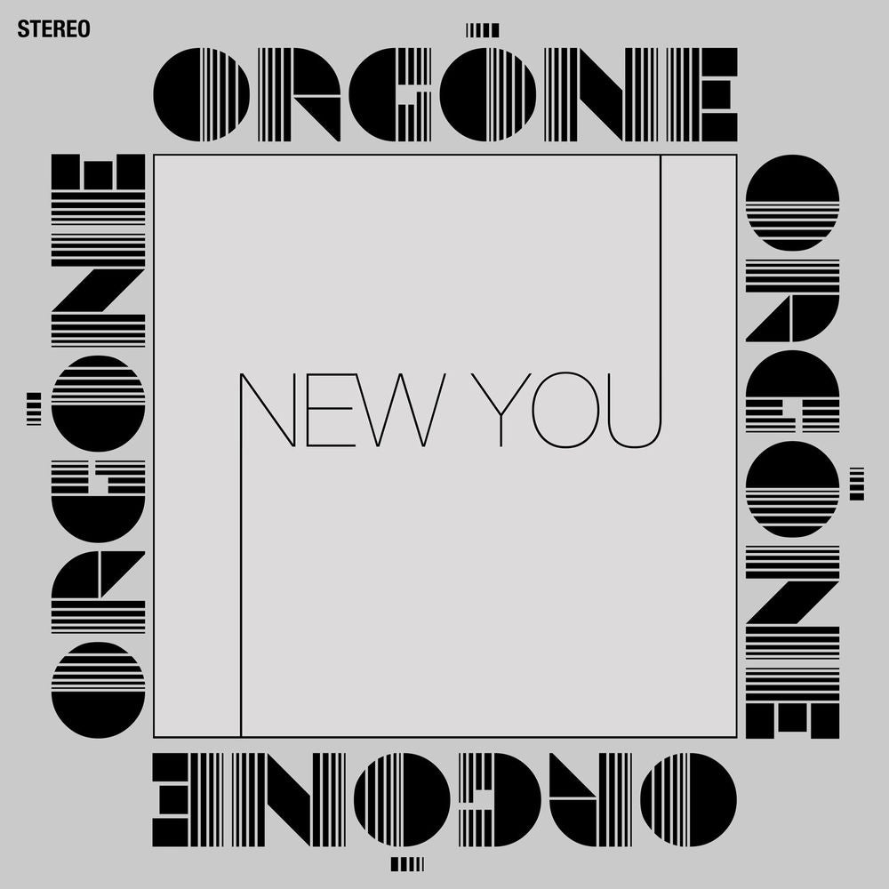 Orgone – New You