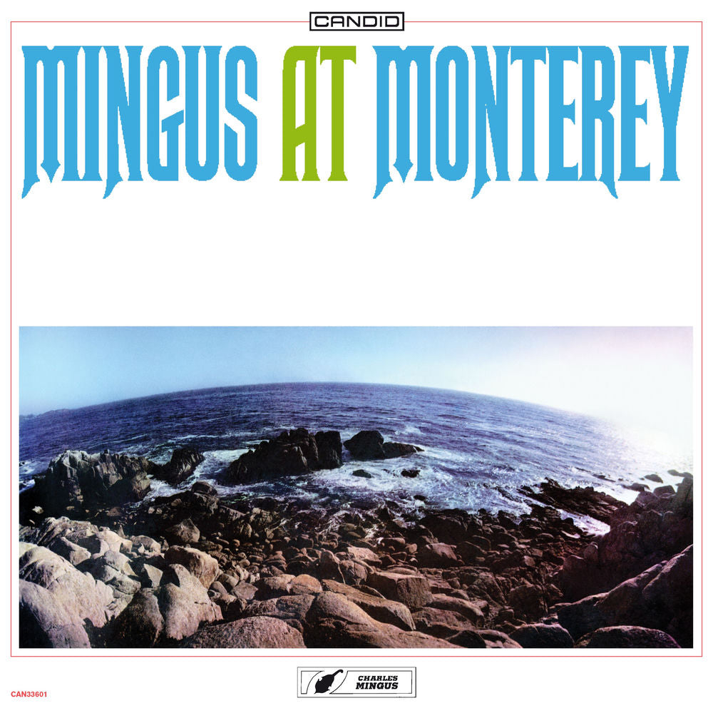 Charles Mingus – Mingus At Monterey (Live)