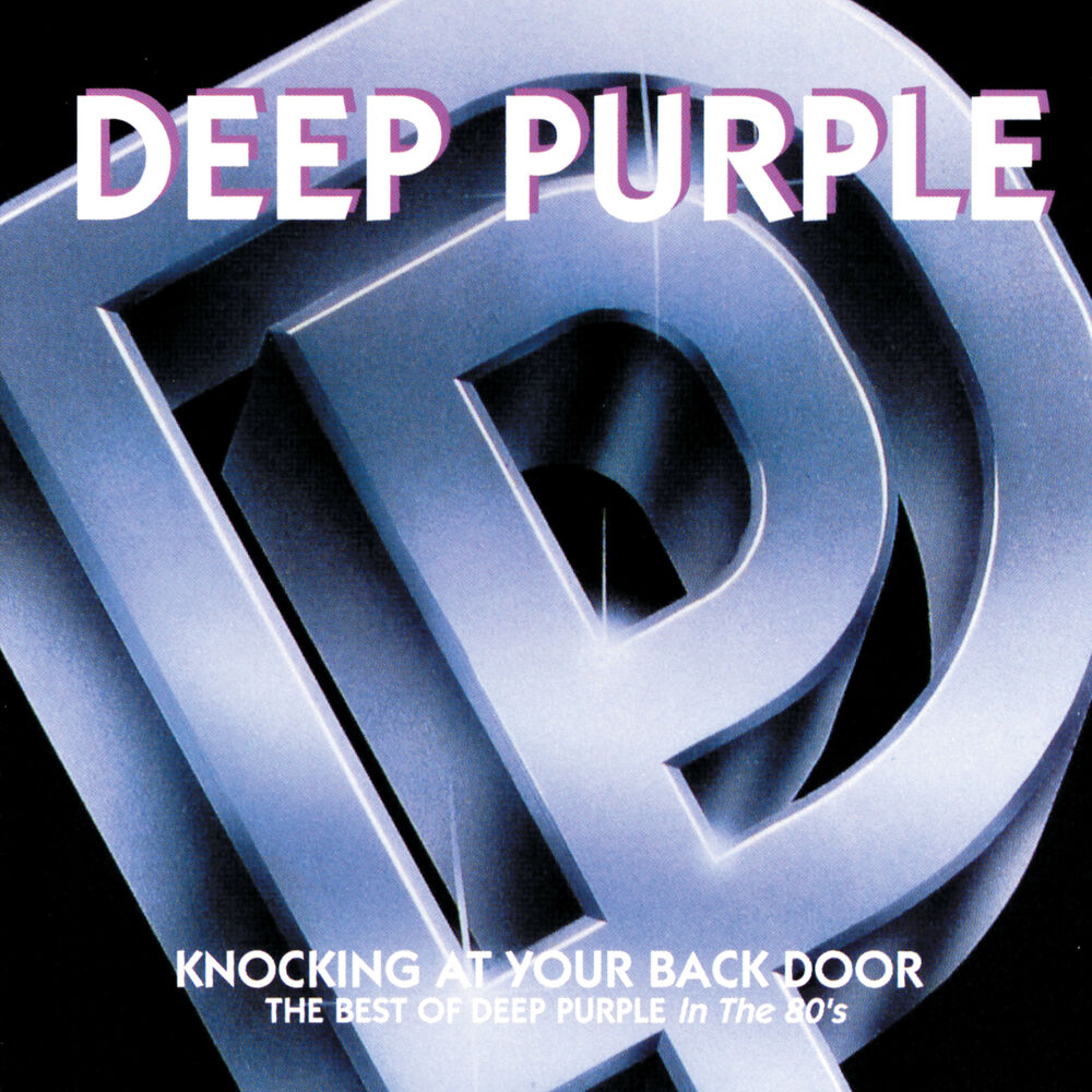 Deep Purple – Knocking At Your Back Door: The Best Of Deep Purple In The 80's