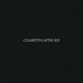 Cigarettes After Sex – Cigarettes After Sex