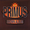 Primus – Brown Album