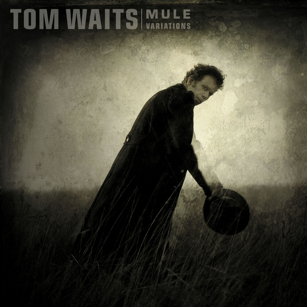 Tom Waits – Mule Variations (Remastered)