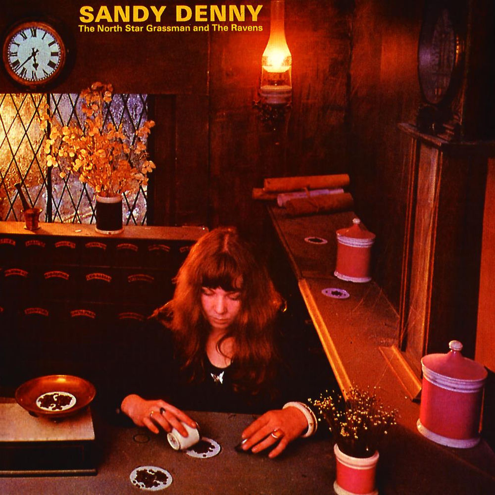 Sandy Denny – The North Star Grassman And The Ravens