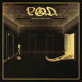 P.O.D – When Angels & Serpents Dance (2022 Remixed & Remastered)