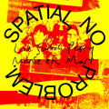 Lee "Scratch" Perry – Spatial, No Problem.