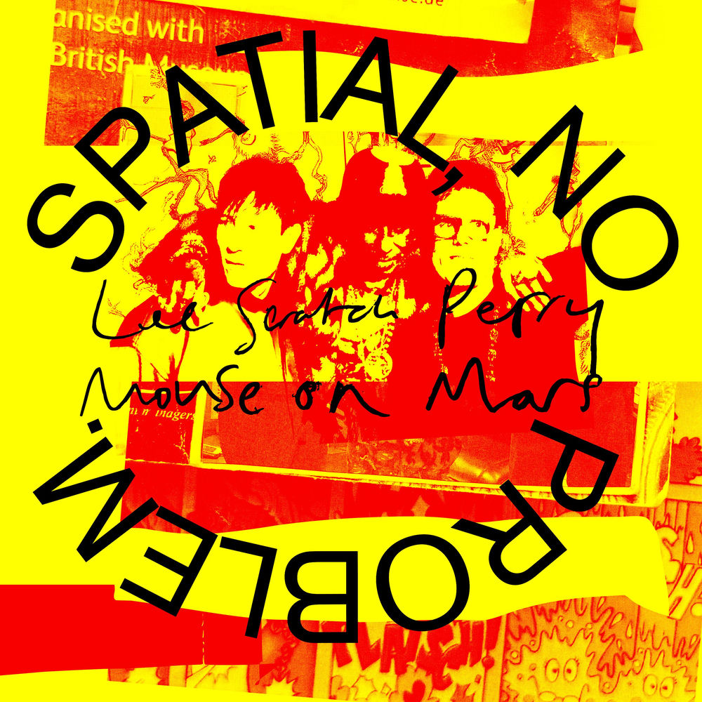 Lee "Scratch" Perry – Spatial, No Problem.