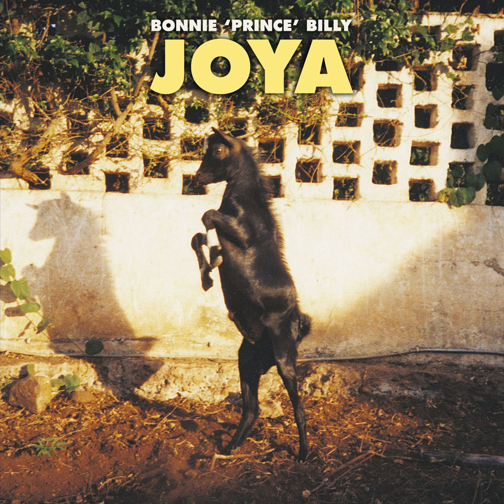 Bonnie 'Prince' Billy – Joya