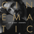 Josh Groban – CINEMATIC