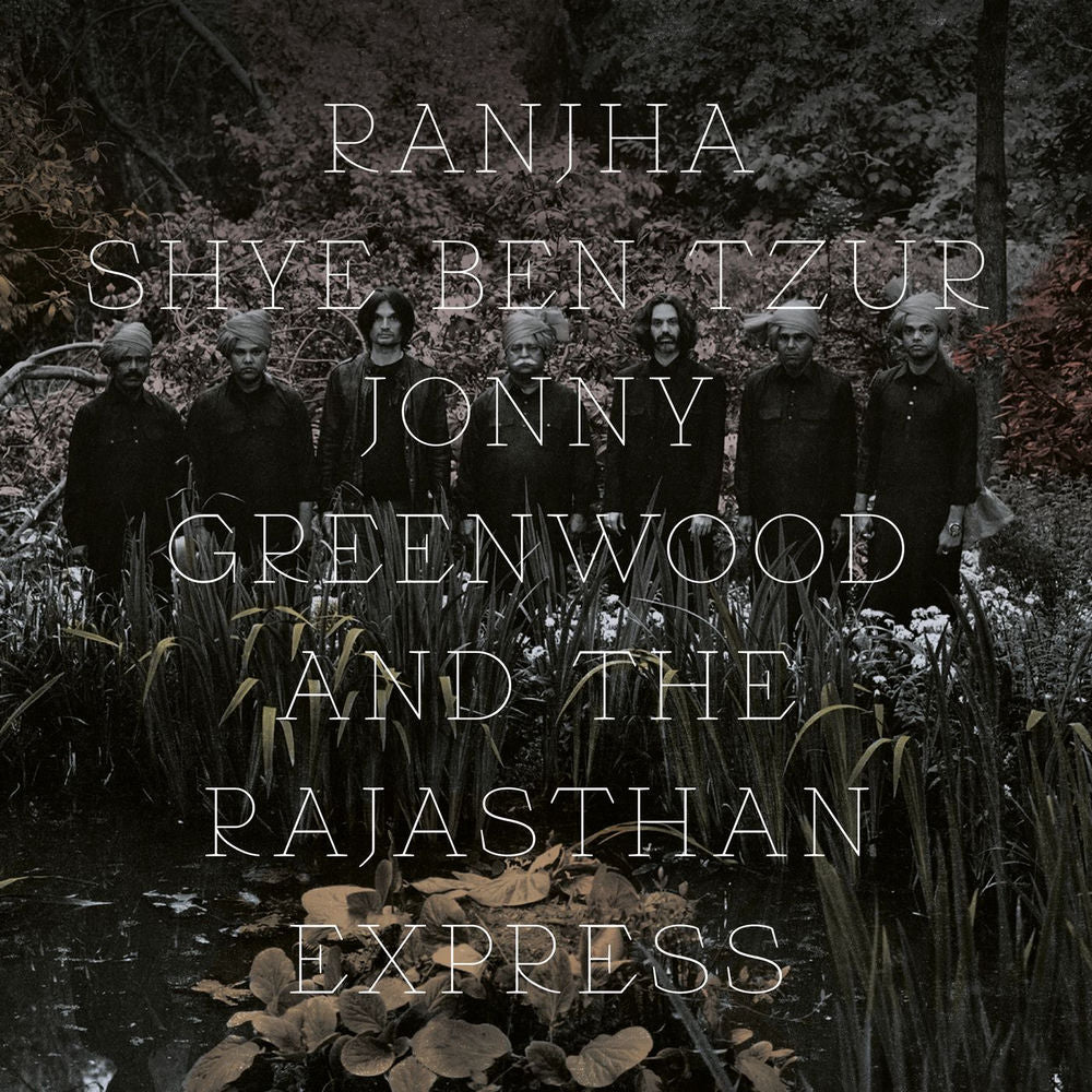 Shye Ben-Tzur – Ranjha