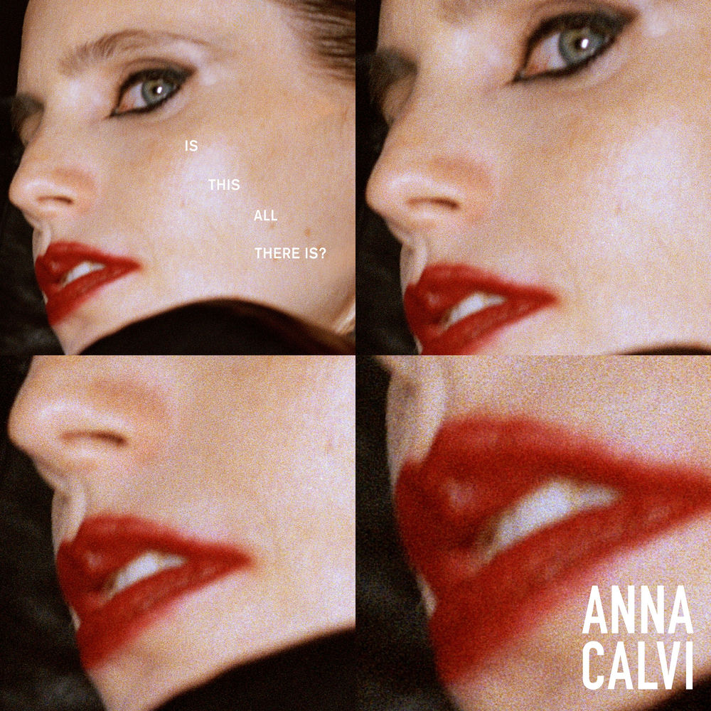 Anna Calvi – Is This All There Is?