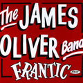 The James Oliver Band – Frantic