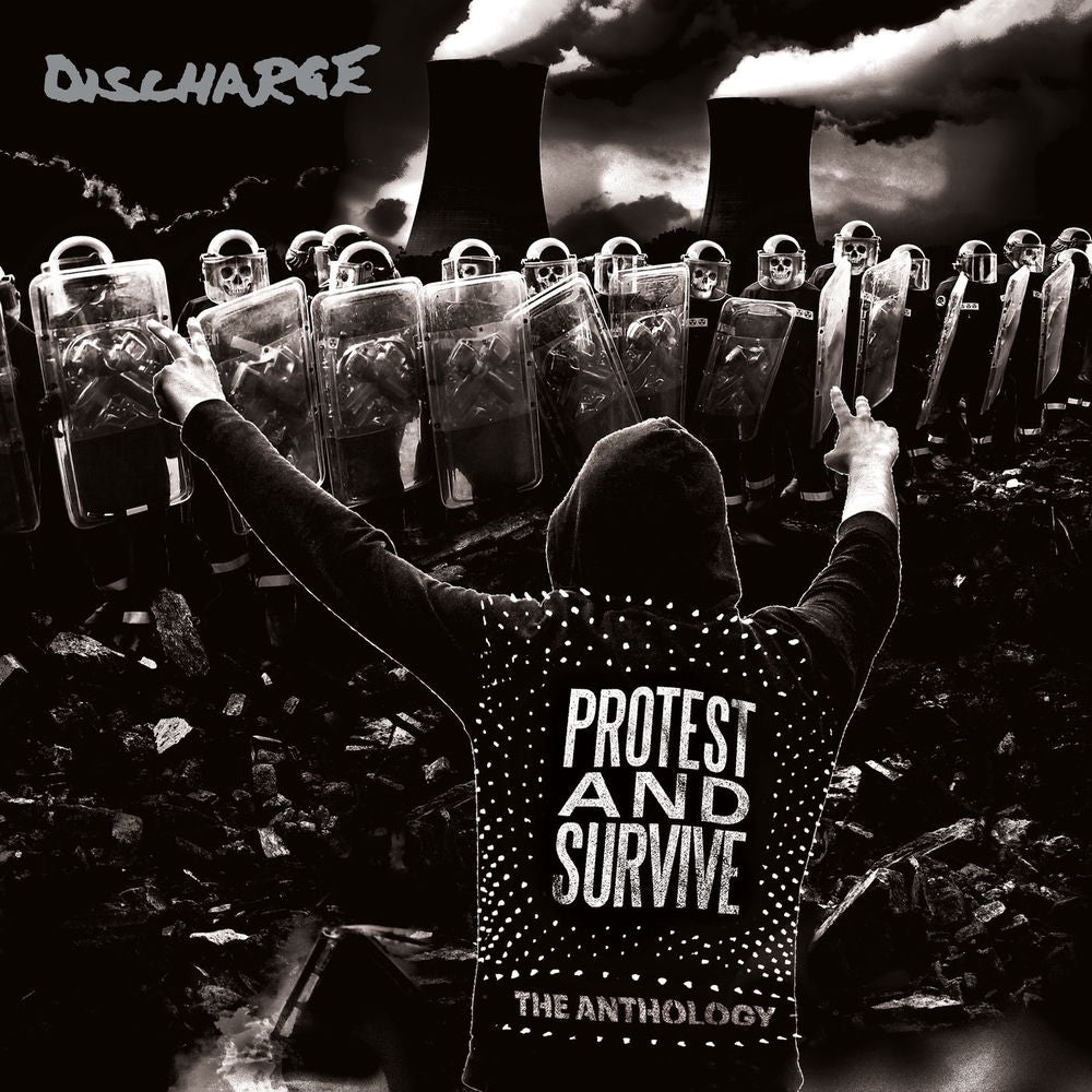 Discharge – Protest and Survive : The Anthology