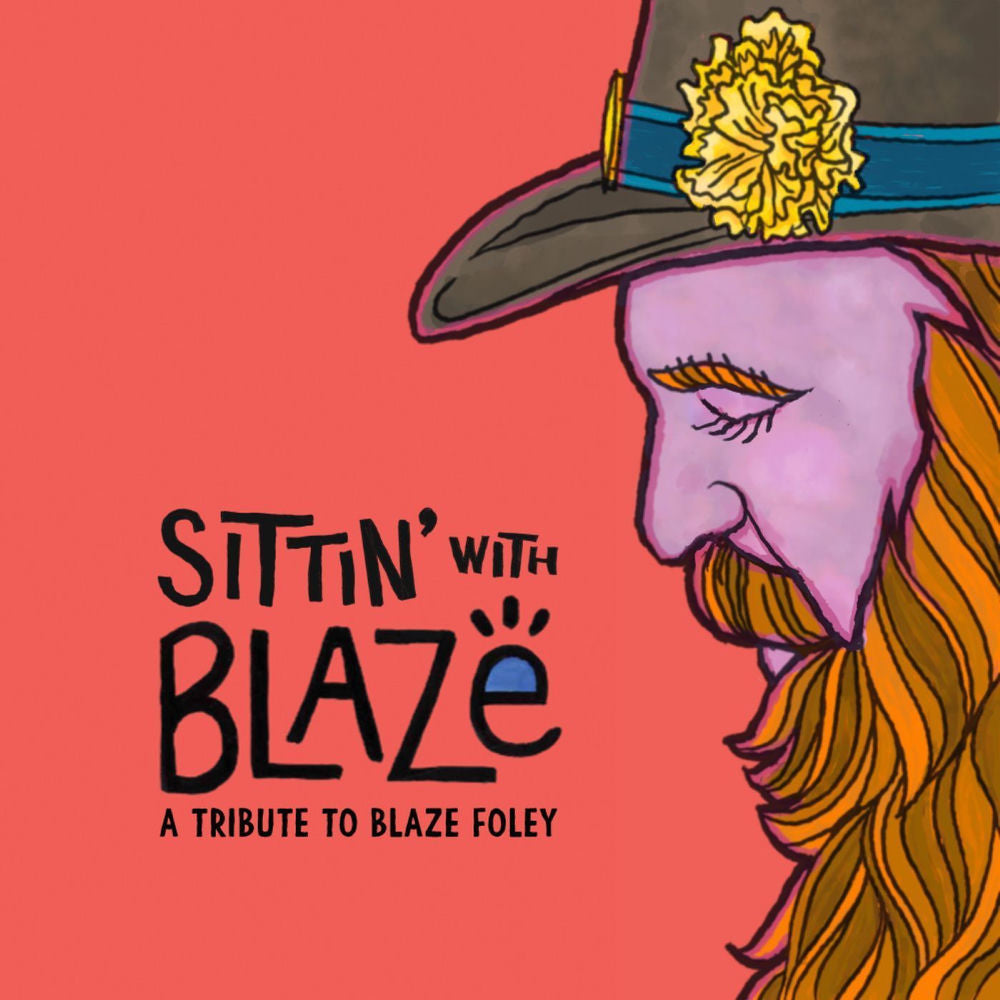 Blandade Artister – Sittin' With Blaze, A Tribute to Blaze Foley