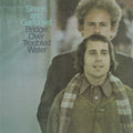 Simon & Garfunkel – Bridge Over Troubled Water