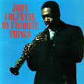 John Coltrane – My Favorite Things