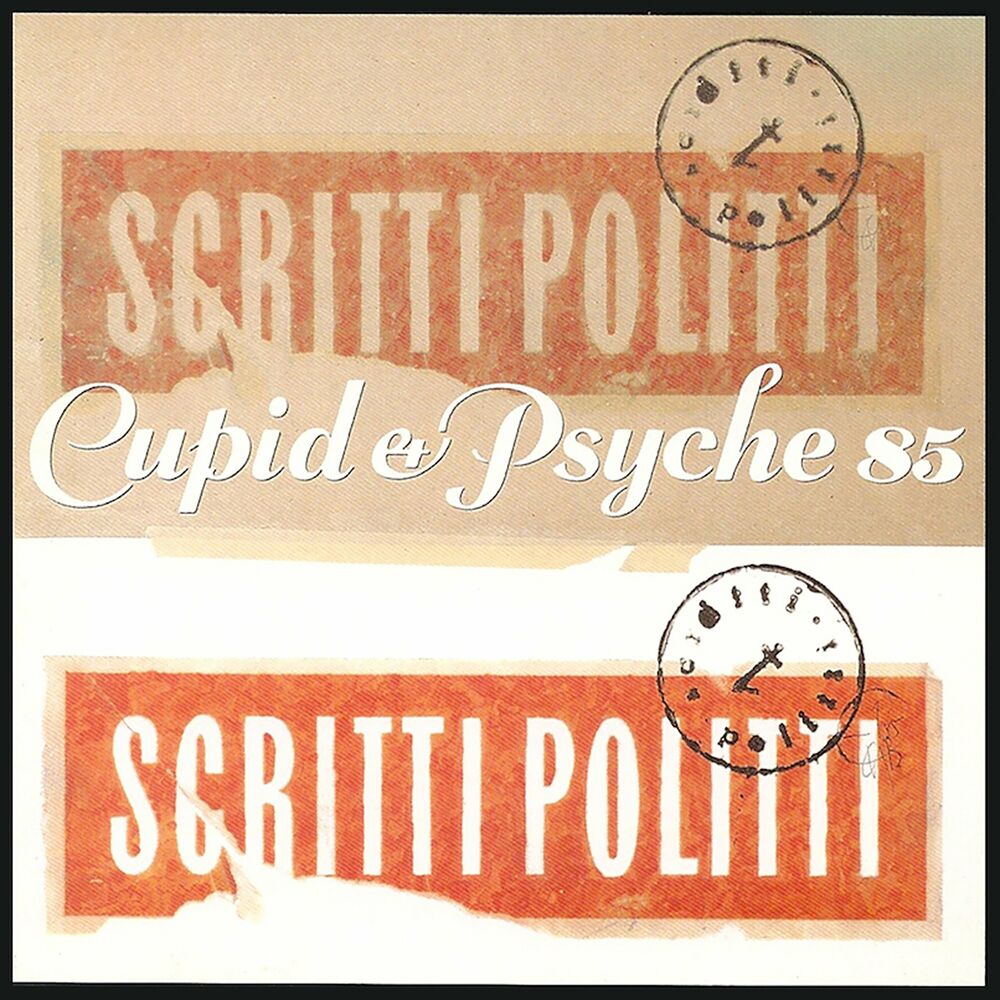 Scritti Politti – Cupid & Psyche 85