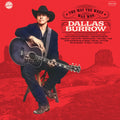 Dallas Burrow – The Way The West Was Won