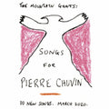 The Mountain Goats – Songs for Pierre Chuvin
