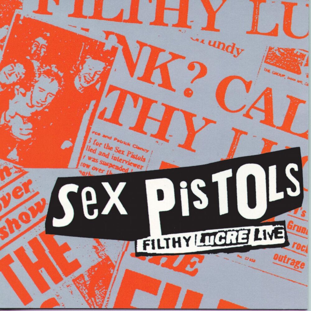 Sex Pistols – Filthy Lucre (Live)