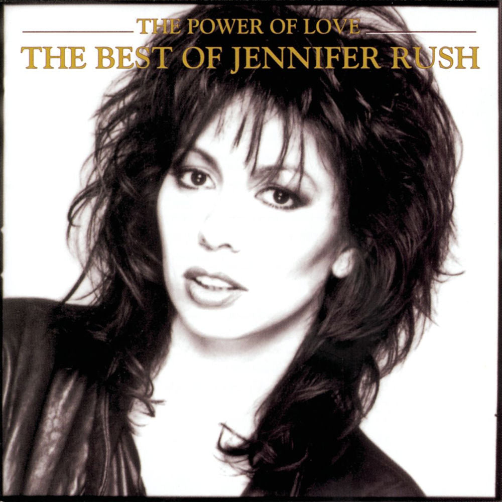 Jennifer Rush – The Power Of Love: The Best Of Jennifer Rush