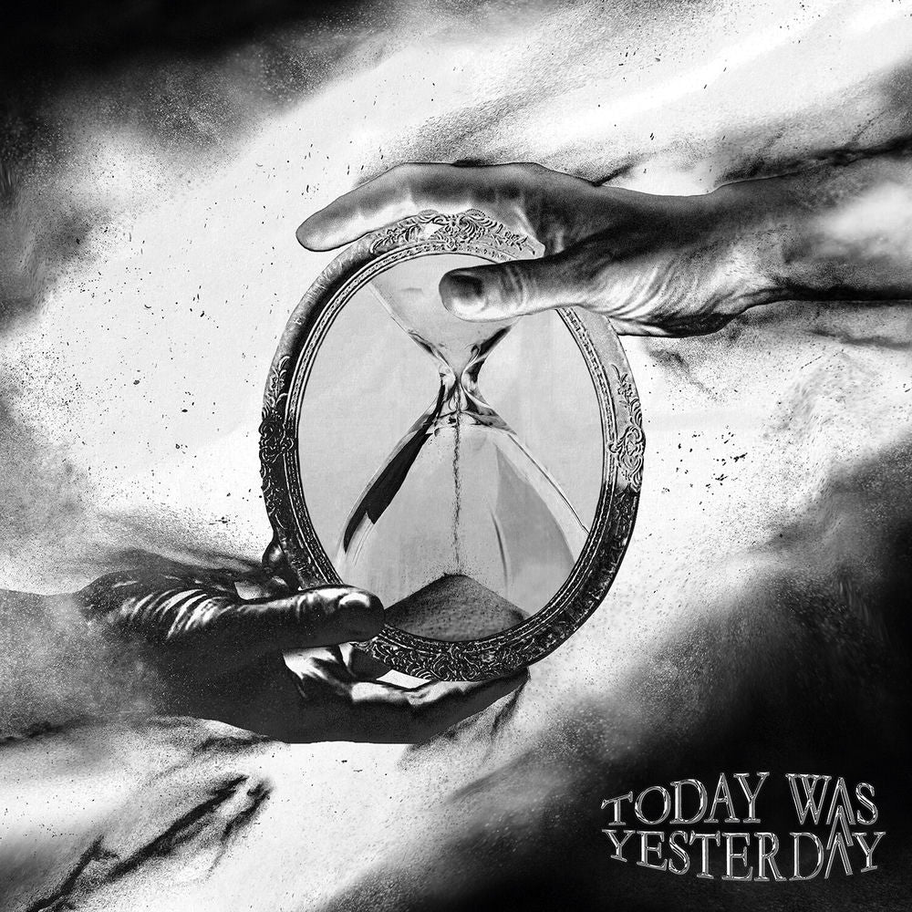Today Was Yesterday – Today Was Yesterday