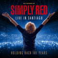 Simply Red – Holding Back the Years: 40 Years of Simply Red, Live in Santiago