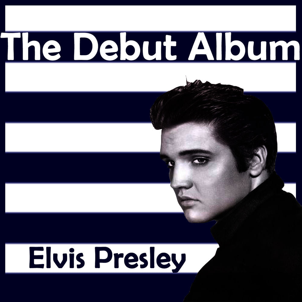 Elvis Presley – The Debut Album