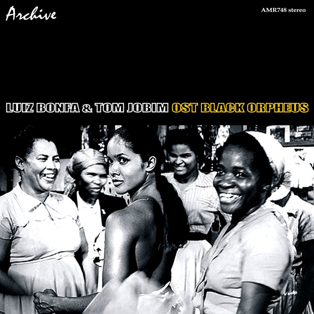 Luiz Bonfá – Black Orpheus (Original Motion Picture Soundtrack)