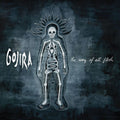 Gojira – The way of all flesh